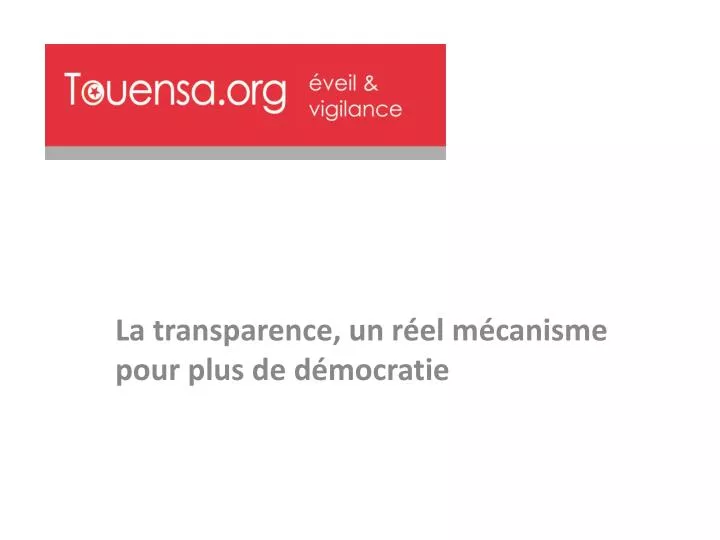 la transparence un r el m canisme pour plus de d mocratie