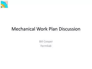 Mechanical Work Plan Discussion