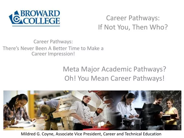 career pathways if not you then who