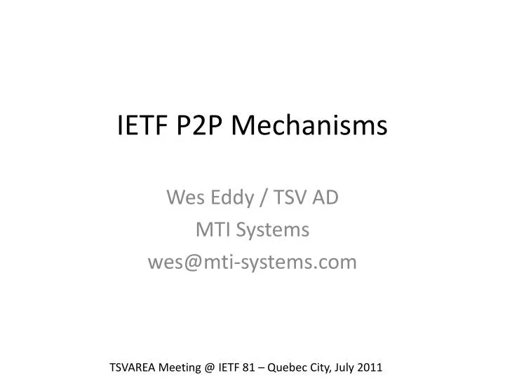 ietf p2p mechanisms