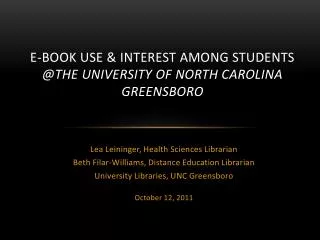 E-Book Use &amp; Interest Among Students @the University of North Carolina Greensboro