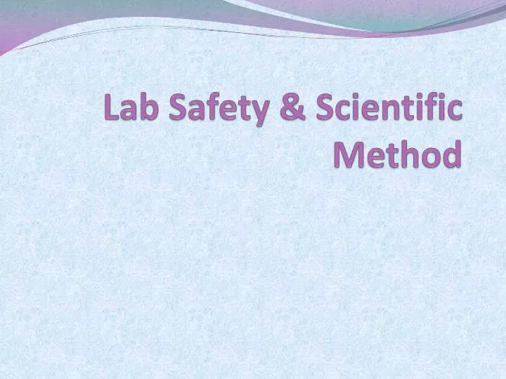 lab safety scientific method