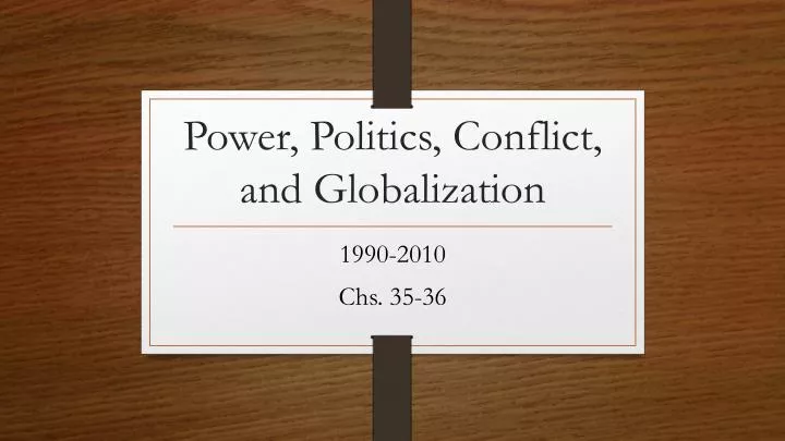 power politics conflict and globalization