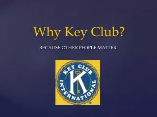 Why Key Club?