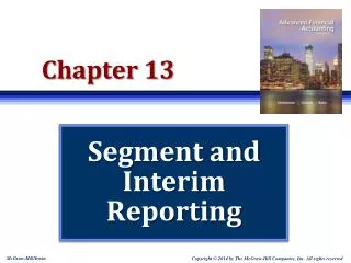 Segment and Interim Reporting