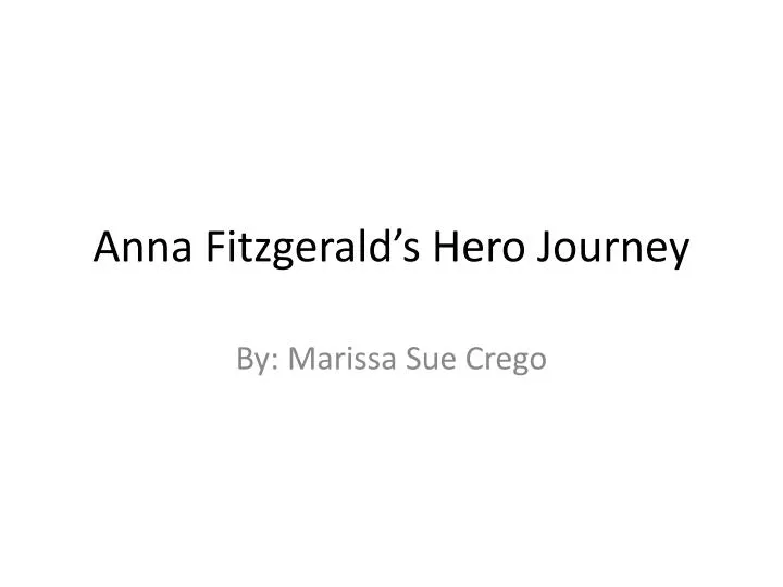 anna fitzgerald s hero journey