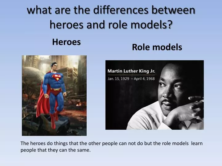 what are the differences between heroes and role models
