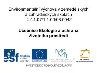 environment ln v chova v zem d lsk ch a zahradnick ch kol ch cz 1 07 1 1 00 08 0042