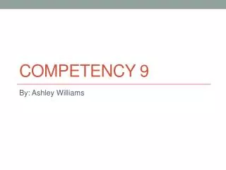 Competency 9