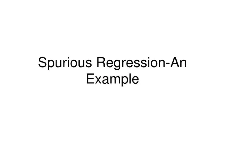 spurious regression an example