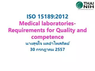 ISO 15189:2012 Medical laboratories-Requirements for Quality and competence