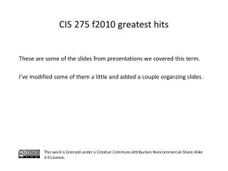 These are some of the slides from presentations we covered this term.