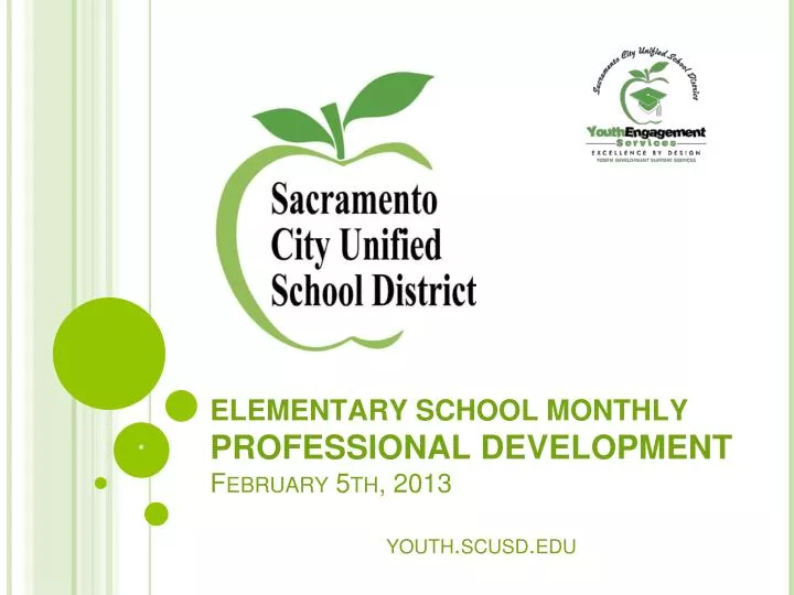 elementary school monthly professional development february 5 th 201 3 youth scusd edu