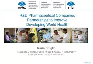 R&amp;D Pharmaceutical Companies Partnerships to Improve Developing World Health