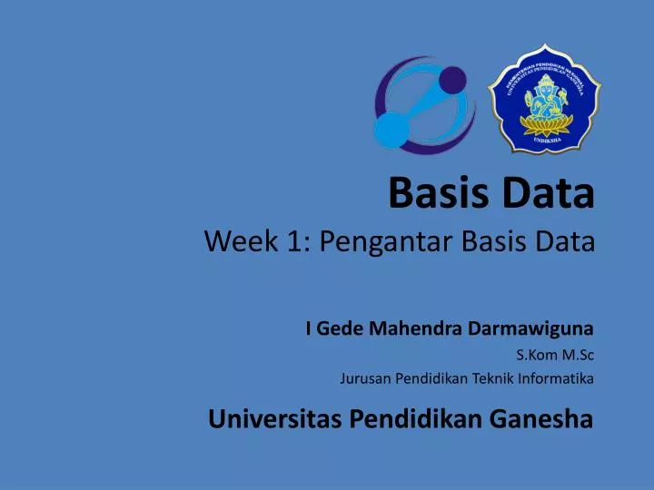 basis data week 1 pengantar basis data