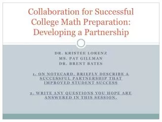 Collaboration for Successful College Math Preparation: Developing a Partnership