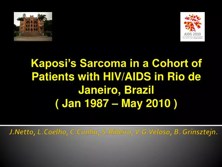 kaposi s sarcoma in a cohort of patients with hiv aids in rio de janeiro brazil jan 1987 may 2010