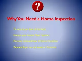 Why You Need a Home Inspection