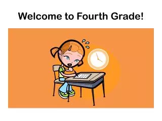 Welcome to Fourth Grade!