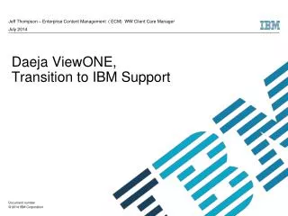 Daeja ViewONE , Transition to IBM Support