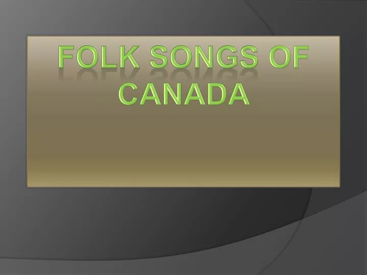 folk songs of canada