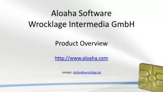 Aloaha Software Wrocklage Intermedia GmbH