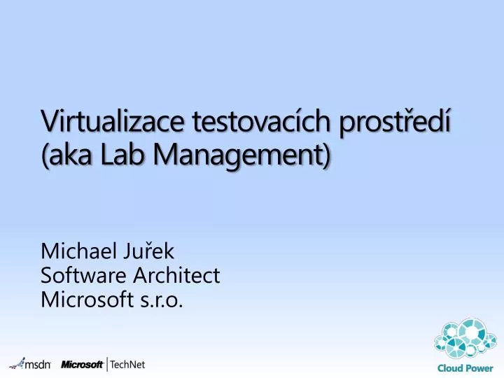 virtualizace testovac ch prost ed aka lab management