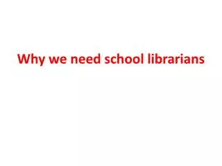 Why we need school librarians
