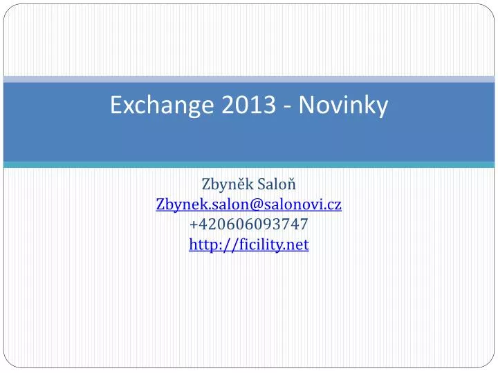 exchange 201 3 novinky