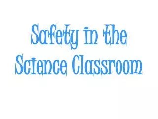 safety in the science classroom