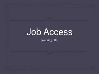 Job Access