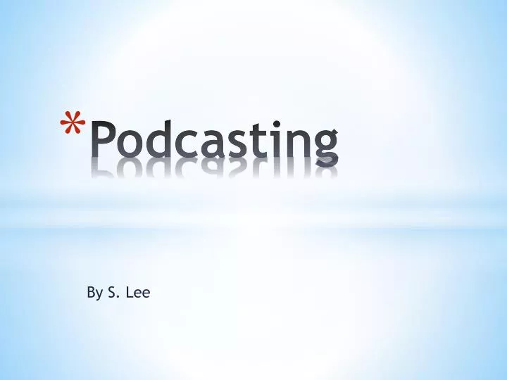 podcasting