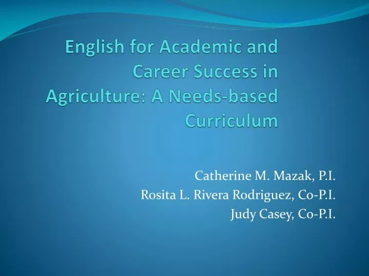 english for academic and career success in agriculture a needs based curriculum