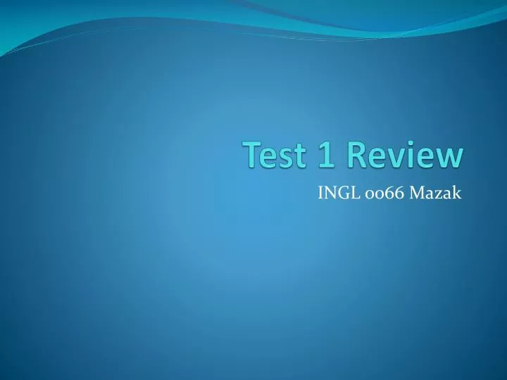 test 1 review