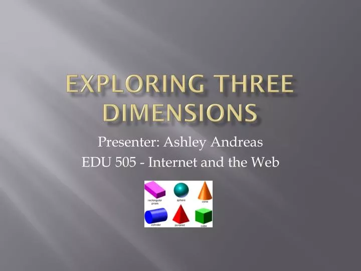 exploring three dimensions