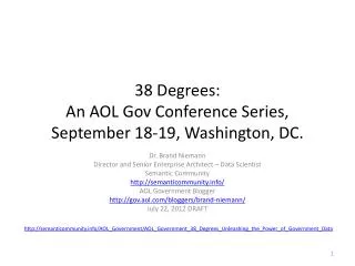 38 Degrees: An AOL Gov Conference Series, September 18-19, Washington, DC.