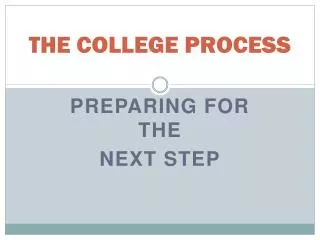 THE COLLEGE PROCESS