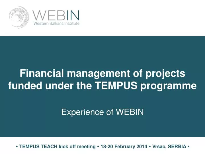 financial management of projects funded under the tempus programme experience of webin