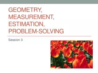 Geometry, Measurement, Estimation, problem-solving