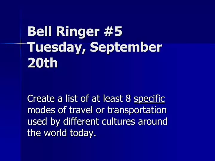 bell ringer 5 tuesday september 20th
