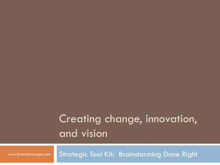 creating change innovation and vision