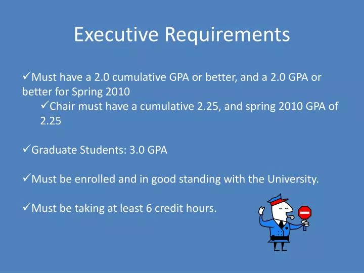 executive requirements
