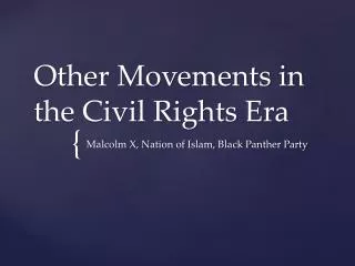 Other Movements in the Civil Rights Era