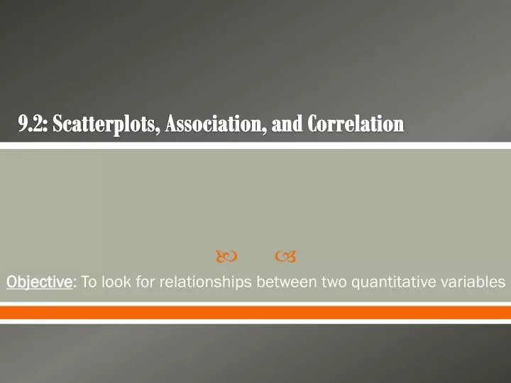 9 2 scatterplots association and correlation