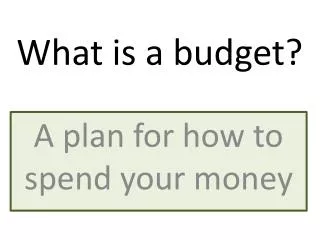 A plan for how to spend your money