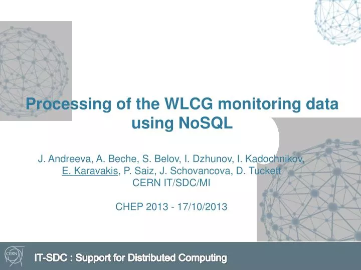 processing of the wlcg monitoring data using nosql