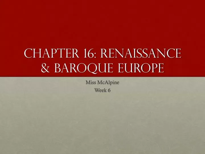 chapter 16 renaissance baroque europe