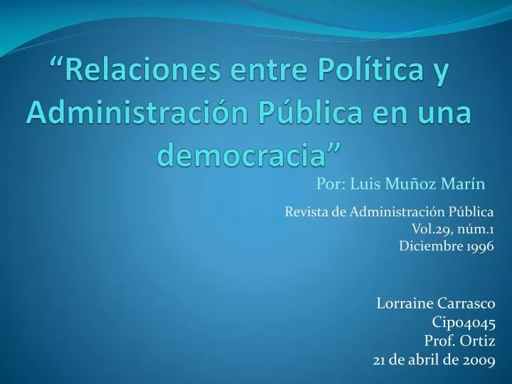 relaciones entre pol tica y administraci n p blica en una democracia