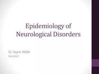 Epidemiology of Neurological Disorders