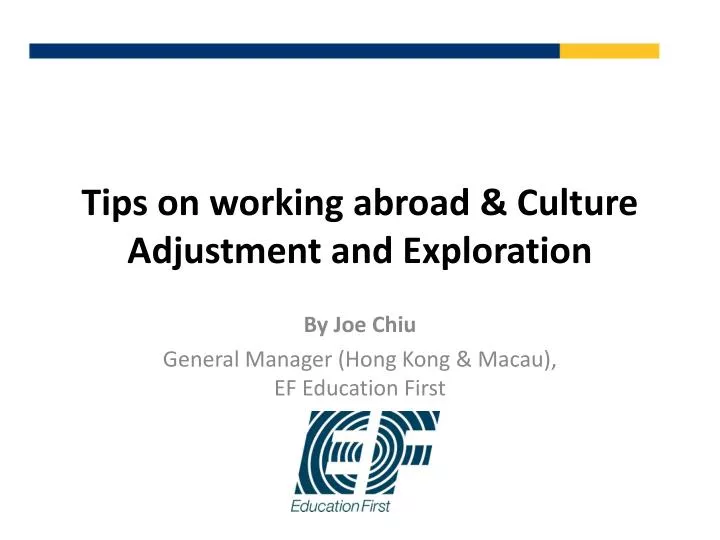 tips on working abroad culture adjustment and exploration